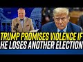 Psychopath donald trump promises violence if he loses election