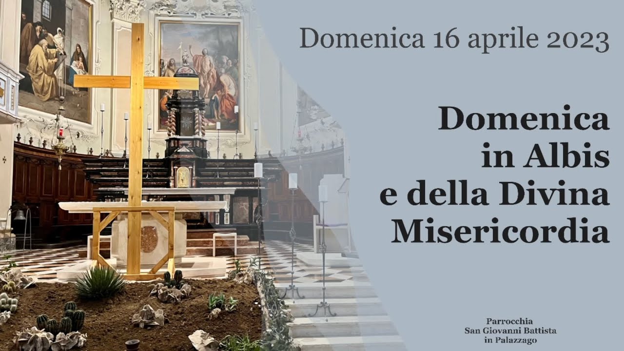 Domenica in Albis e della Divina Misericordia - YouTube