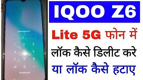 Iqoo z6 lite 5g se lock kaise hataye ya delete kaise kare।how to remove/delete lock in Iqoo z6 lite