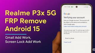 Relame P3x 5g Frp Remove Latest Security! l Gmaild Add Work,Screen Lock Add Work! screenshot 5