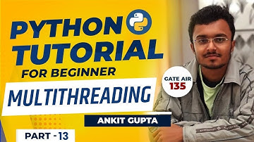 Thread and Multithreading in Python | Python Tutorial for Beginners | Gate at Zeal