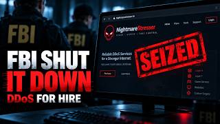 Full FBI Seizes NightmareStresser in Major DDoS-for-Hire Takedown News