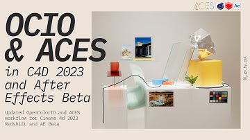 New ACES Workflow in Cinema 4D 2023 and After Effects Beta