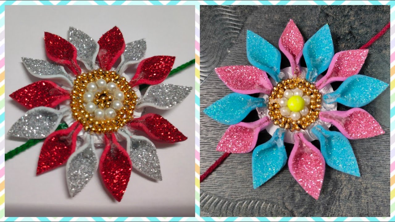 Making Rakhi from glitter foam sheet - Easy and Beautiful! Rakhi For ...