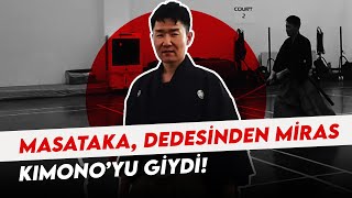 MASATAKA DEDESINDEN MİRAS KALAN 50 YILLIK 'KIMONO'YU GIYDI!