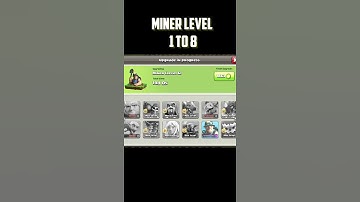 MINER 1 TO 8 MAX /CLASH OF CLANS #shorts #youtubeshorts #short #shortvideo #viral