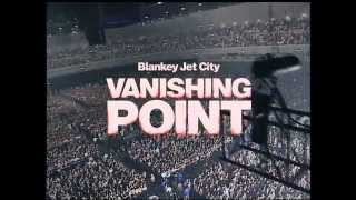 Blankey Jet City 映画「VANISHING POINT」予告編（劇場版）