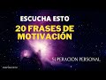 20 FRASES DE MOTIVACIÓN / Superación personal / Video frases motivacionales 2021