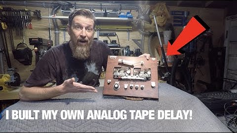 DIY Analog Tape Delay