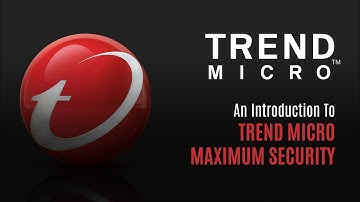 Trend Micro Maximum Security Introduction | PPLSI | IDShield