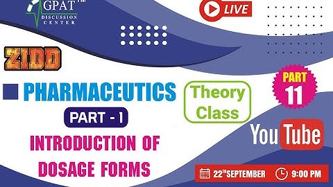 ZIDD SERIES  PART-11 | Introduction of Dosage form | Pharmaceutics part-I