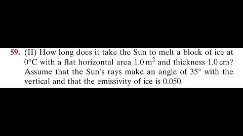 How long does it take the Sun to melt a block of ice at with a flat horizontal area 1.0 and thicknes