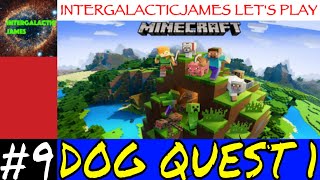 DOG QUEST BEGINS | Minecraft Let's Play Part #9