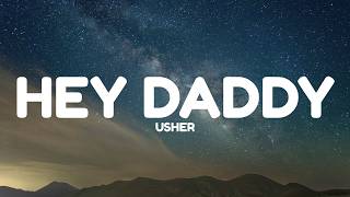 Usher‬ - Hey Daddy (Daddy's Home) Lyrics