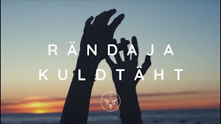 Video thumbnail of "Rändaja - Kuldtäht"