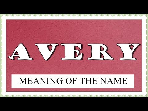 Video: Vad betyder namnet avery?