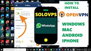 HOW TO INSTALL OpenVPN CONNECT ON WINDOWS 10, MacBook, ANDROID, AND iPhone