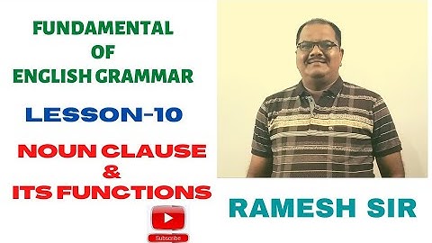 Noun Clause and its functions l Fundamental of English Grammar l Subordinate Clause  l Ramesh Sir l