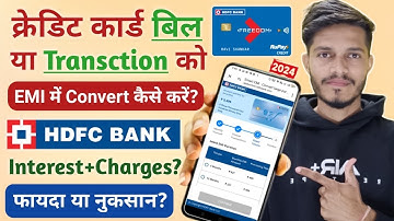 How To Convert Hdfc Credit Card Bill Into EMI | Credit Card Transaction Ko EMI Me Kaise Convert Kare