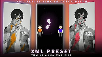 Sad XML video || sad status 😔 || Tranding xml video || Xml ⬇️ || Alight motion Xml 😈#xmlpreset
