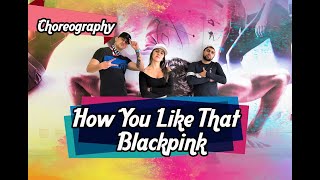 BLACKPINK - How You Like That (Choreography/Coreografia/안무) | Filipinho Stemler