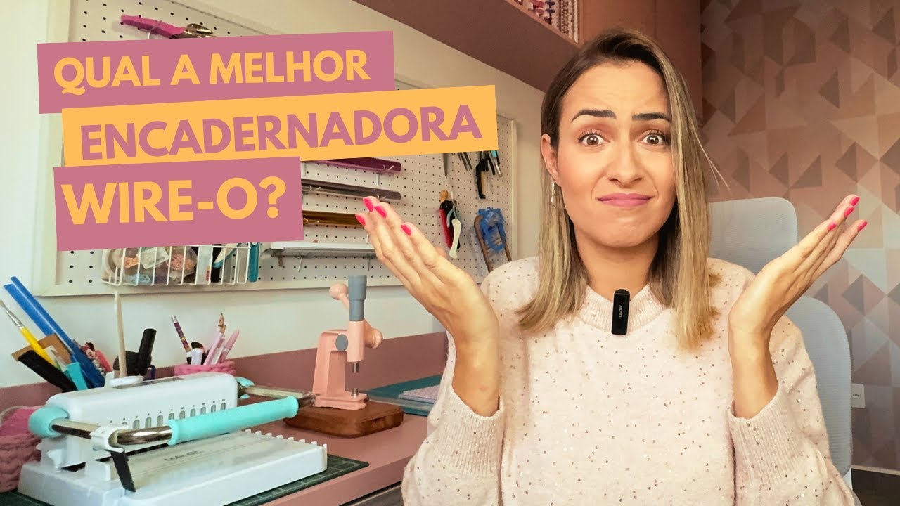 QUAL A MELHOR ENCADERNADORA WIRE-O?