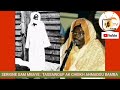 Serigne sam mbaye  tassawouf ak cheikh ahmadou bamba