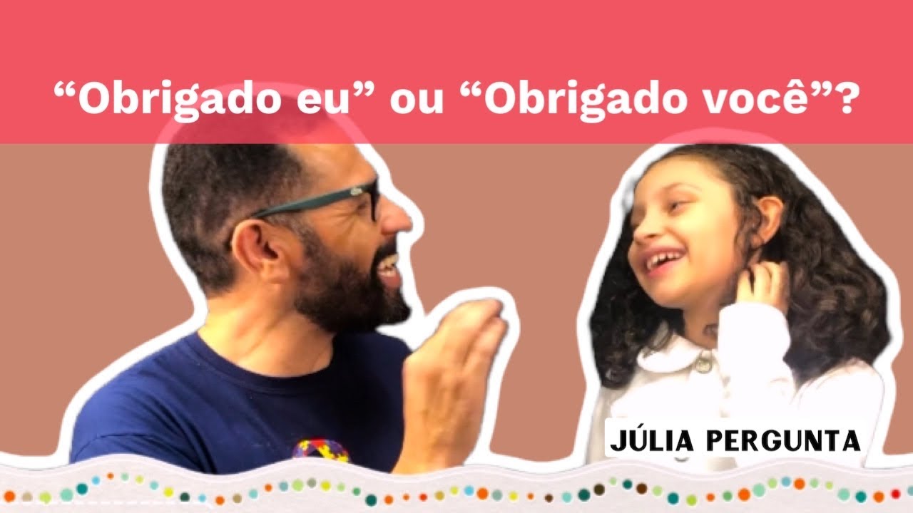 “Obrigado eu” ou “Obrigado você? Como responder? - YouTube