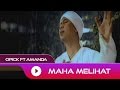 Opick feat. Amanda - Maha Melihat | Official Video