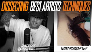 DISSECTING WORLDS BEST TATTOO ARTISTS TECHNIQUES!  (HOW TO GET BETTER AT TATTOOING)