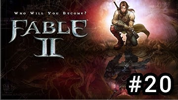 Fable 2 Gameplay Walkthrough Part 20