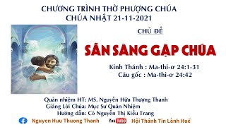 HTTL HUẾ - Chương Trình Thờ Phượng Chúa - 21/11/2021