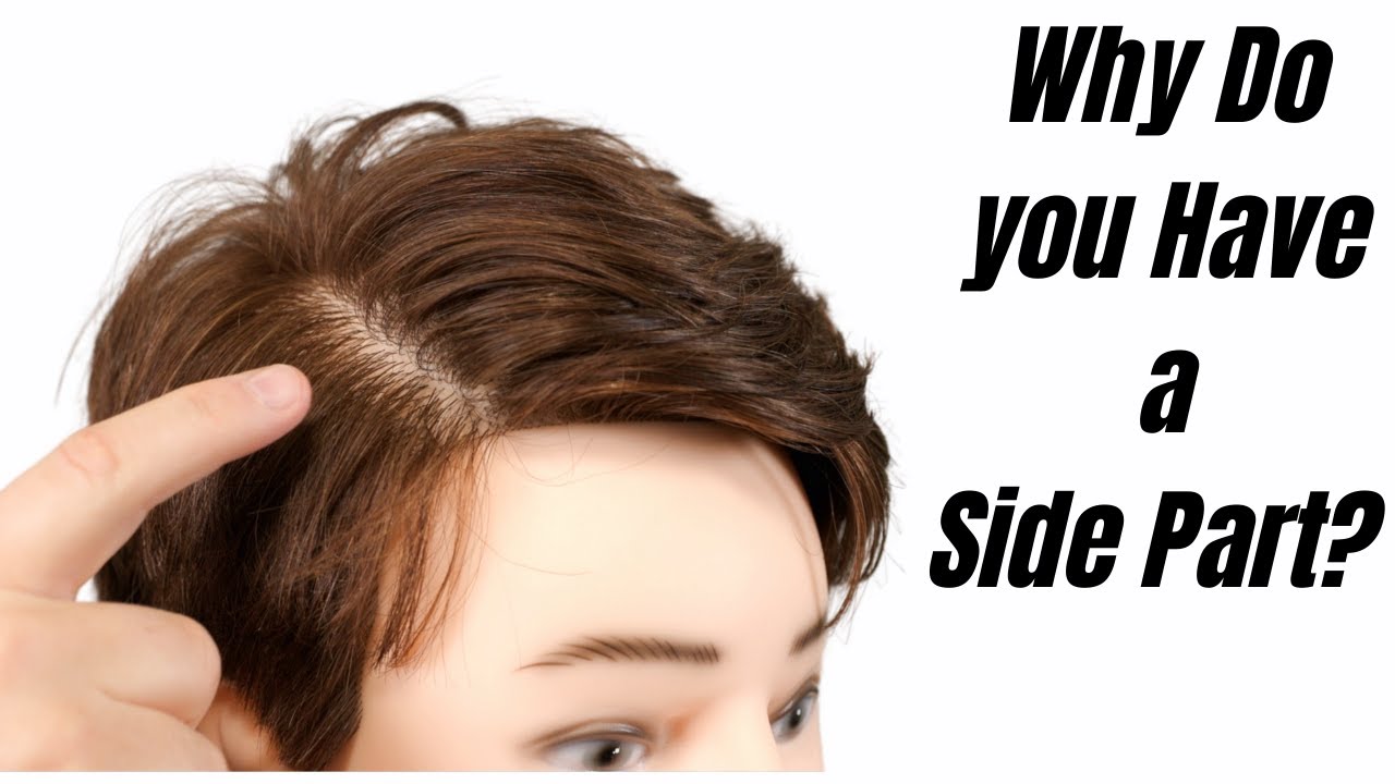 Why Do You Have A Side Part In Your Hair - Thesalonguy - Youtube