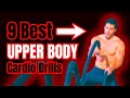 Top 9 Upper Body Cardio Workout Moves (Great for Leg Injuries!) | BJ Gaddour