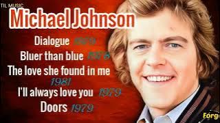 I'LL ALWAYS  LOVE  YOU  -  MICHAEL  JOHNSON