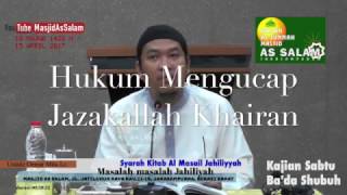 Hukum Jazakallah Khairan (Doa Terimakasih)|Ust. Oemar Mita Lc.|Masjid As Salam