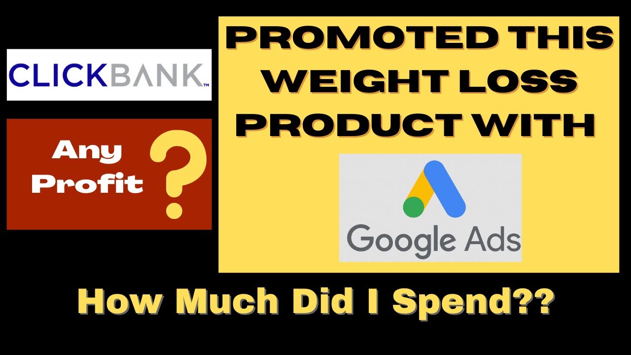 Make Clickbank Sales Using Google Ads with this Weight Loss Product YouTube