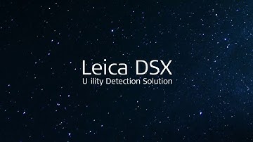 Leica DSX GPR | Clearer Underground Utility Detection Made Simple
