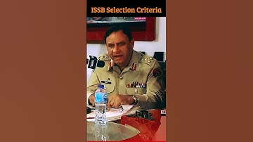 ISSB Selection Criteria|| How candidate Selected || President ISSB Brig. Araf Hussain
