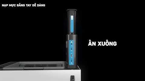 Hướng dẫn bơm mực máy in laser HP Neverstop 1000W_VNCT