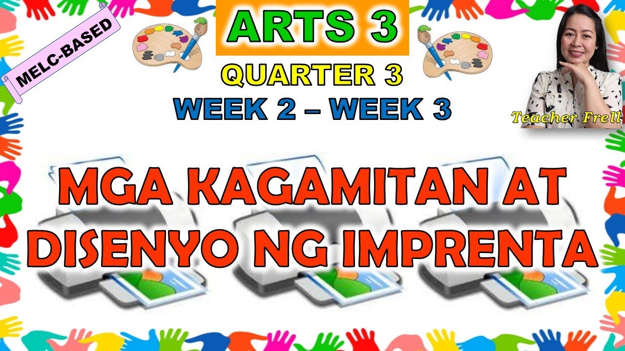 Arts 3 Quarter 3 Week 2 Week 3 Mga Kagamitan At Disenyo Ng