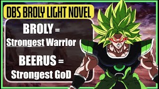 DBS BROLY Light Novel Dissection