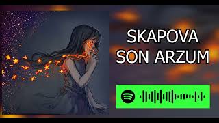 Skapova - Son Arzum (Speed Up) Resimi