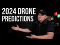 2024 Drone Feature Wishlist and Predictions
