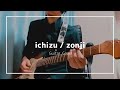 ichizu / zonji (Guitar Cover)