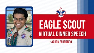Aaron Fernando - Eagle Scout Virtual Dinner Speech