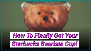 Here's How You Can Finally Get Your Starbucks Bearista Cup!