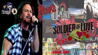 Soldier Of Love By Pearl Jam Legendado