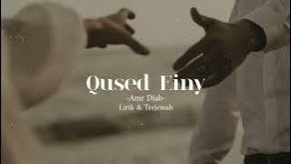 Lagu Arab Qused Einy || Amr Diab || Lirik & Terjemah