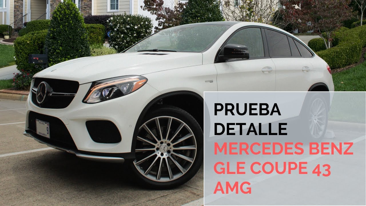 Mercedes Benz GLE Coupe 43 AMG / Prueba detalle / Artesanos Car Club YouTube